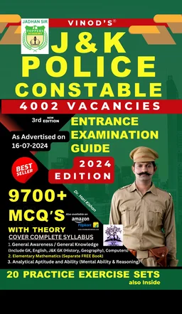 Vinod J&K POLICE CONSTABLE (4002 Vacancies) Entrance Examination Guide (9700+ MCQ's with THEORY) 2024 Edition ; COVER COMPLETE SYLLABUS (Also 20 PRACTICE EXERCISE SETS) 3rd Edition - Vinod Publications - Dr. Hari Kishan, JK Topper Academy (Jadhan Sir)