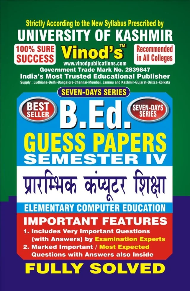 Vinod 403 (H) 2. GP- Elementary Computer Education KU Guess Paper B.Ed SEM - IV (Hindi Medium) ; VINOD PUBLICATIONS ; CALL 9218219218