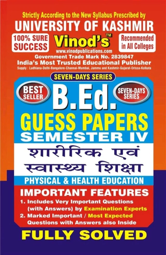 Vinod Publications 403 (H) 3. GP- Physical & Health Education KU Guess Paper B.Ed SEM - IV (Hindi Medium) ; VINOD PUBLICATIONS ; CALL 9218219218