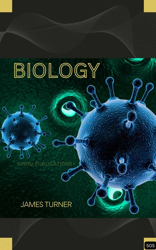 BIOLOGY (Z-505) BOOK by James Turner