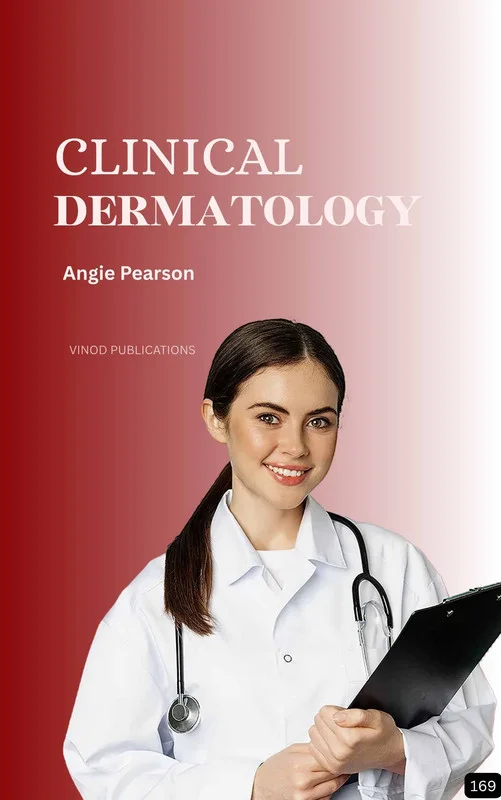 Vinod CLINICAL DERMATOLOGY (Z-169) BOOK by Angie Pearson - Angie Pearson