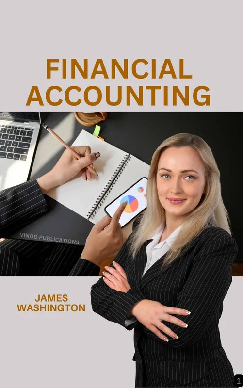FINANCIAL ACCOUNTING (Z-1) BOOK by James Washington