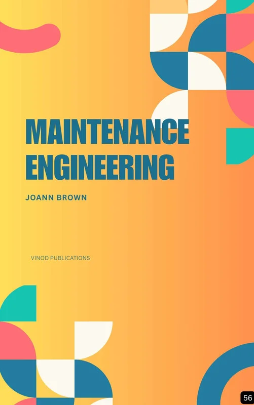MAINTENANCE ENGINEERING (Z-56) BOOK by Joann Brown