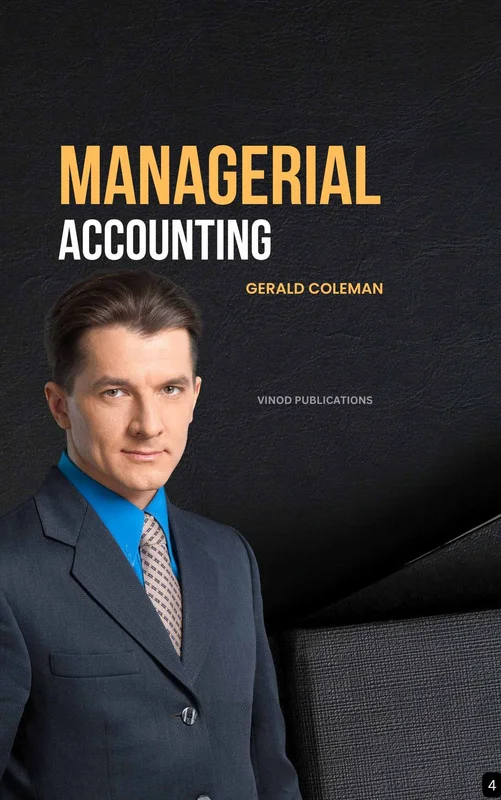 MANAGERIAL ACCOUNTING (Z-4) BOOK by Gerald Coleman