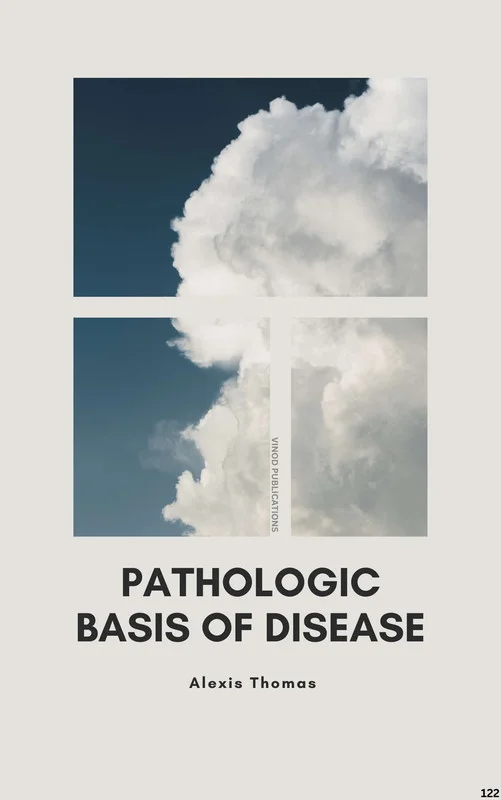 Vinod PATHOLOGIC BASIS OF DISEASE (C122) BOOK by Alexis Thomas - Alexis Thomas