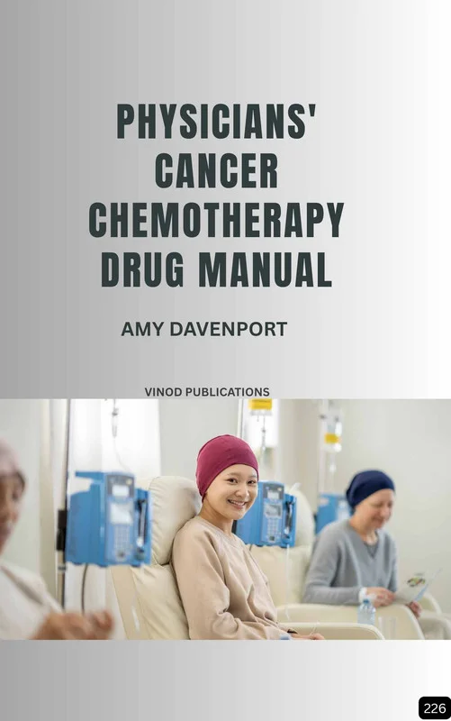 PHYSICIANS' CANCER CHEMOTHERAPY DRUG MANUAL (Z-226) BOOK by Amy Davenport