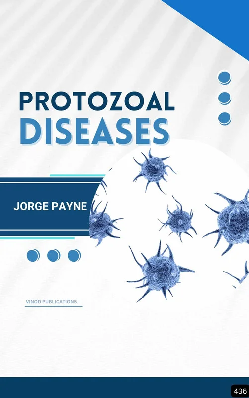 PROTOZOAL DISEASES (Z-436) BOOK by Jorge Payne