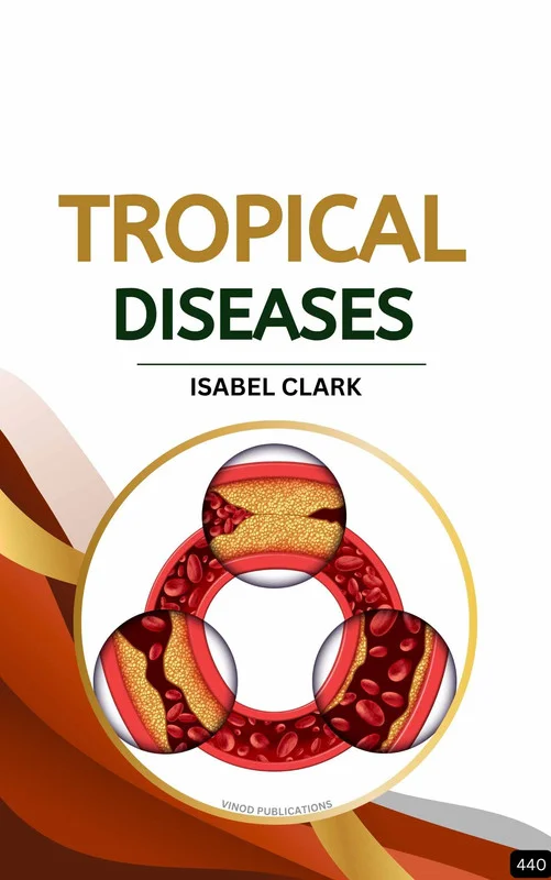 TROPICAL DISEASES (Z-440) BOOK by Isabel Clark