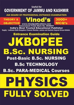 Vinod JKBOPEE B.Sc. Nursing Entrance Exam Guide (2026 Edition) – PHYSICS & CHEMISTRY (Fully Solved) | 3000+ MCQs | J&K Professional Entrance Exam - VINOD PUBLICATIONS - Dr. Arun Sharma