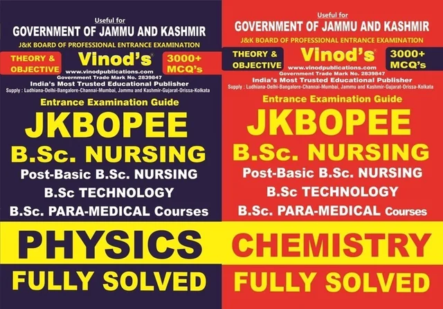 JKBOPEE B.Sc. Nursing Entrance Exam Guide (2026 Edition) – PHYSICS & CHEMISTRY (Fully Solved) | 3000+ MCQs | J&K Professional Entrance Exam - VINOD PUBLICATIONS