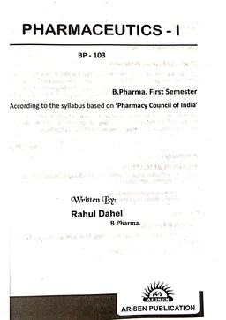 PHARMACEUTICS-1 - B.PHARMACY 1st SEM