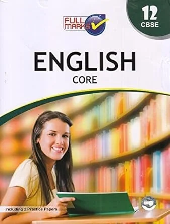 Full Marks Full marks CBSE Support Book English Class 12 CBSE Exam 2023 - 24
