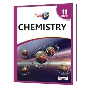 Full Marks Full marks CBSE Support Book Chemistry Class 11 CBSE Exam 2024 - 25