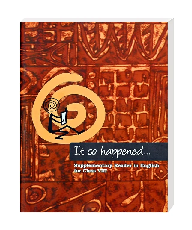 NCERT It so happened - English Supplementary Class 8