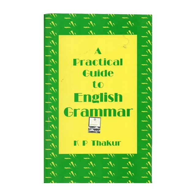 Bharati Bhawan A Practical Guide to English Grammar By K P Thakur