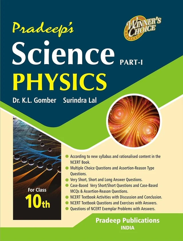 Pradeep Physics By Dr. K. L. Gomber & Surindra Lal Class 10 CBSE Examination 2024 - 25