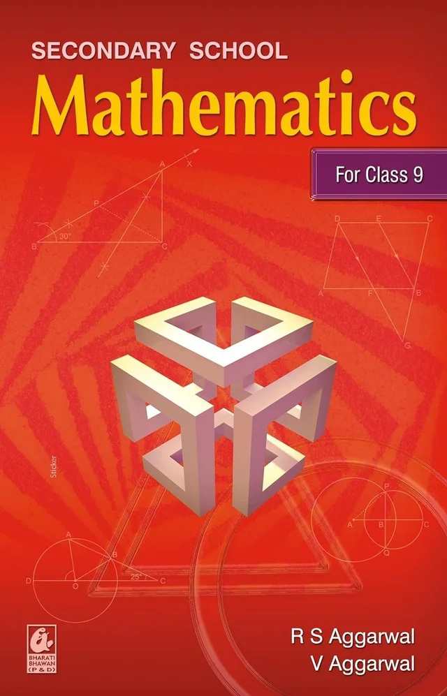 Bharati Bhawan Secondary School Mathematics By R.S. Aggarwal Class 9 CBSE Examination 2024 - 25