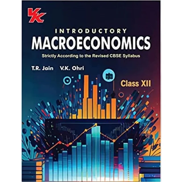 VK Global Introductory Macroeconomics By T.R. Jain & V.K. Ohri Class 12 Edition 2023 - 24