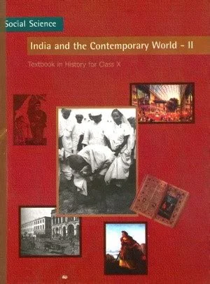 NCERT India and the Contemporary World II - History For Class 10