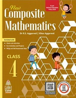 S Chand New Composite Mathematics By R.S. Aggarwal Class 4 CBSE Examination 2023