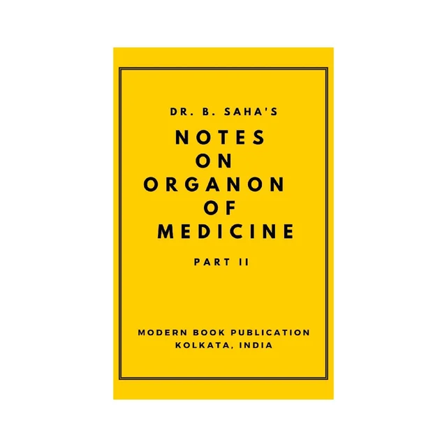 Notes On Organon Of Medicine Part 1 & 2