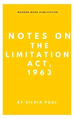 Notes On The Limitation Act 