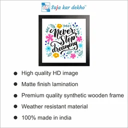 SAJA KAR DEKHO Never Stop Dreaming Motivation Quotes High Quality Weather Resistant HD Wall Frame | 12 x 12 inch | - 12 X 12 inch