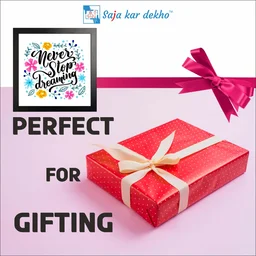 SAJA KAR DEKHO Never Stop Dreaming Motivation Quotes High Quality Weather Resistant HD Wall Frame | 12 x 12 inch | - 12 X 12 inch