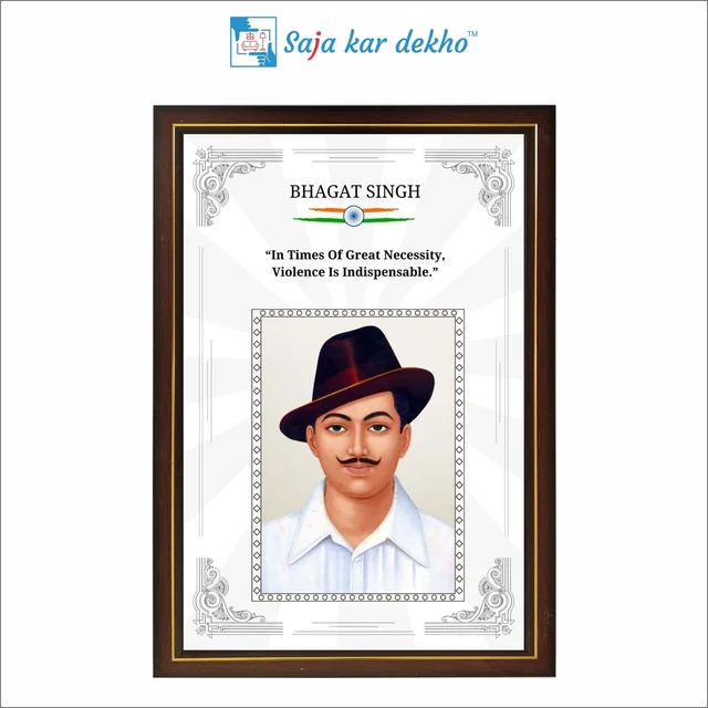 SAJA KAR DEKHO Bhagat Singh Motivational Thought High Quality Weather Resistant HD Wall Frame | 18 x 12 inch | - 18 X 12 INCH