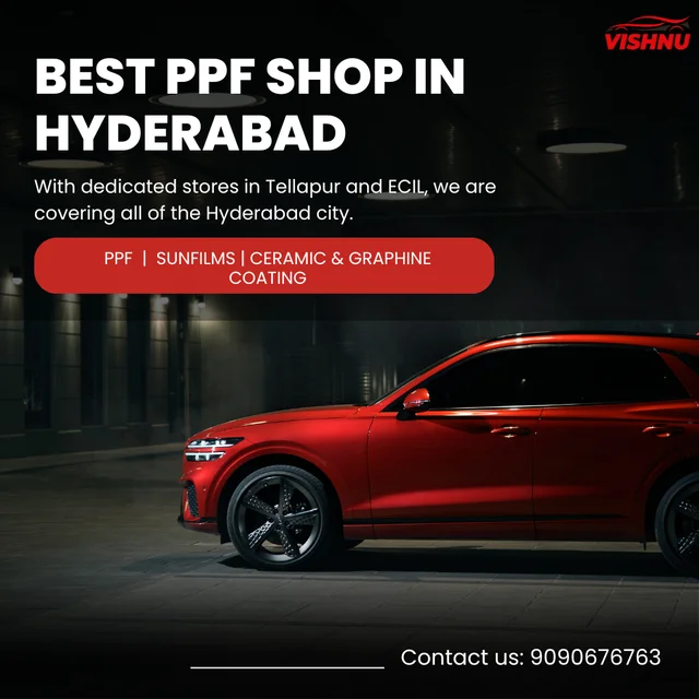 Best PPF Shop in Hyderabad