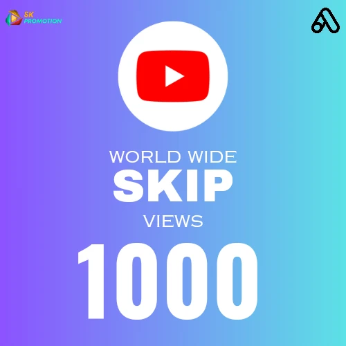 1K WORLD WIDE SKIP VIEWS