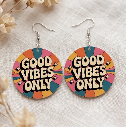 Good Vibes Only Printed Earrings – Fun & Stylish Lightweight Earrings