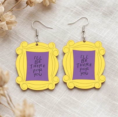 I’ll Be There for You Printed Earrings – Cute & Stylish Lightweight Earrings