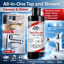 Tap & Shower Cleaner – Deep Cleaning Formula for Removes Limescale Stubborn Stains & Water Deposits - 200ML