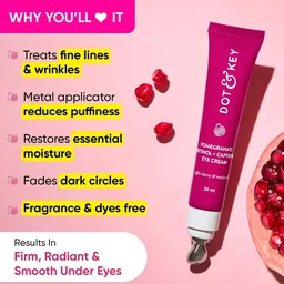Dot & Key Pomegranate Retinol + Caffeine Eye Cream, 20ml | Reduces Dark Circles, Puffiness & Fine Lines | Hydrating & Brightening | For Youthful, Radiant Eyes