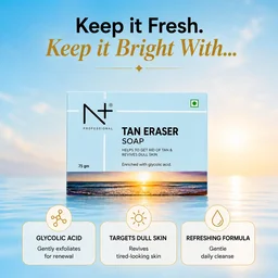 N Plus Tan Eraser Soap 75g Pack of 3 | Helps Remove Tan & Revive Dull-Looking Skin | Cleansing Bath Soap for Fresh, Smooth & Brighter-Looking Skin | Daily Skin Care
