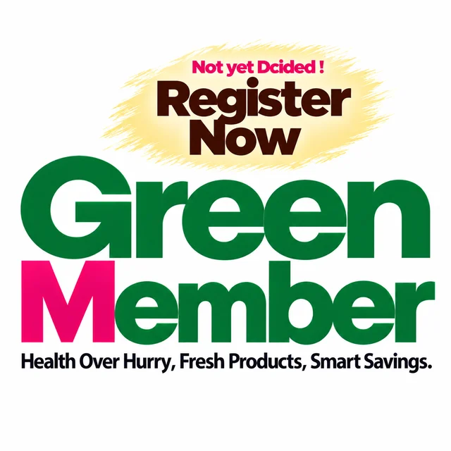 Green Member Registration-HEALTH OVER HURRY