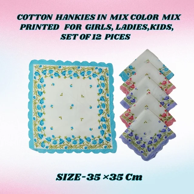 COTTON HANKIES MIX COLOR MIX PRINTED FOR GIRLS,LADIES,KIDS SET OF 12 PCS SIZE-35 *35Cm - 35*35, 12