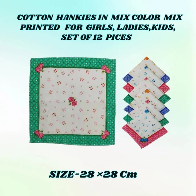 COTTON HANKIES MIX COLOR MIX PRINTED FOR GIRLS,LADIES,KIDS SET OF 12 PCS SIZE-28 *28Cm - 28*28, 12