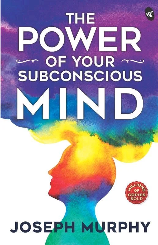 The Power of Your SubconsciousMind
