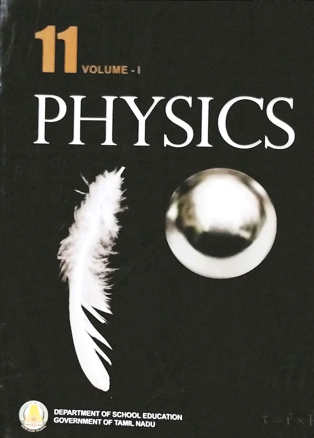 11th Std Tamilnadu Textbooks 11th Physics Book Vol-I - Vol -II