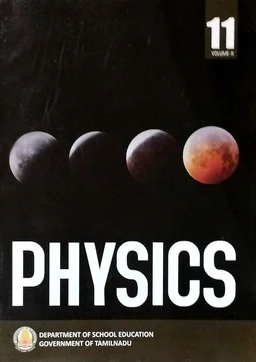 11th Std Tamilnadu Textbooks 11th Physics Book Vol-I - Vol -II