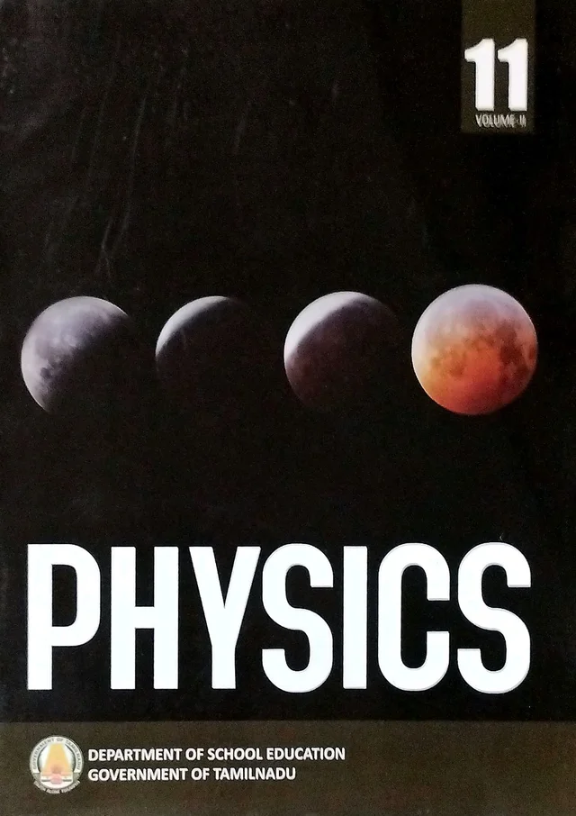 11th Std Tamilnadu Textbooks 11th Physics Book Vol-I - Vol -II