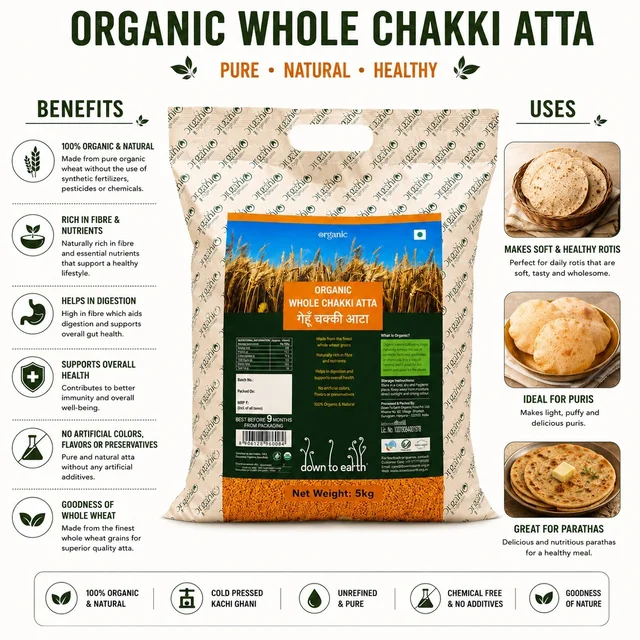 Down To Earth Organic Wheat Chakki Atta 5 Kg