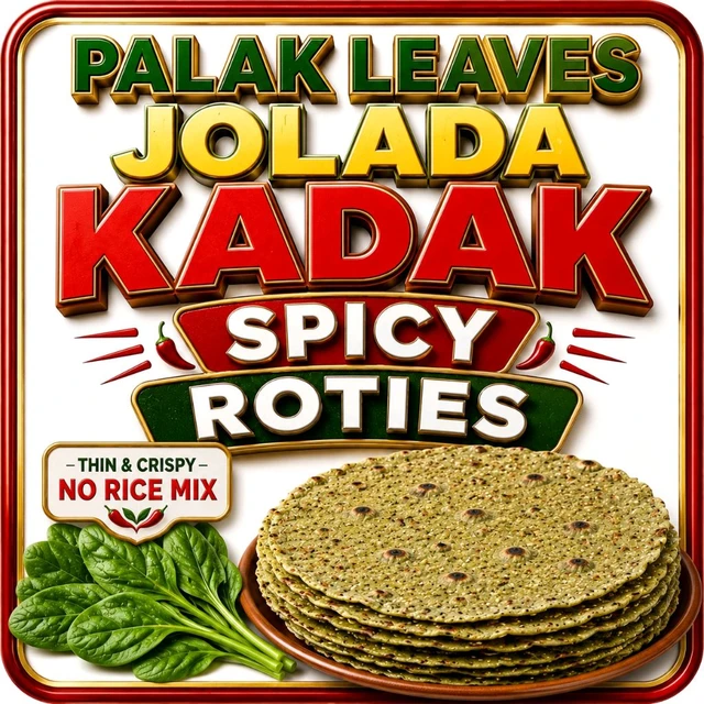 PALAK LEAVES JOLADA KADAK SPICY ROTIES 5 Number ಪಾಲಕ್ ಜೋಳದ ಖಡಕ್ ಸ್ಪೈಸಿ ರೊಟ್ಟಿಗಳು