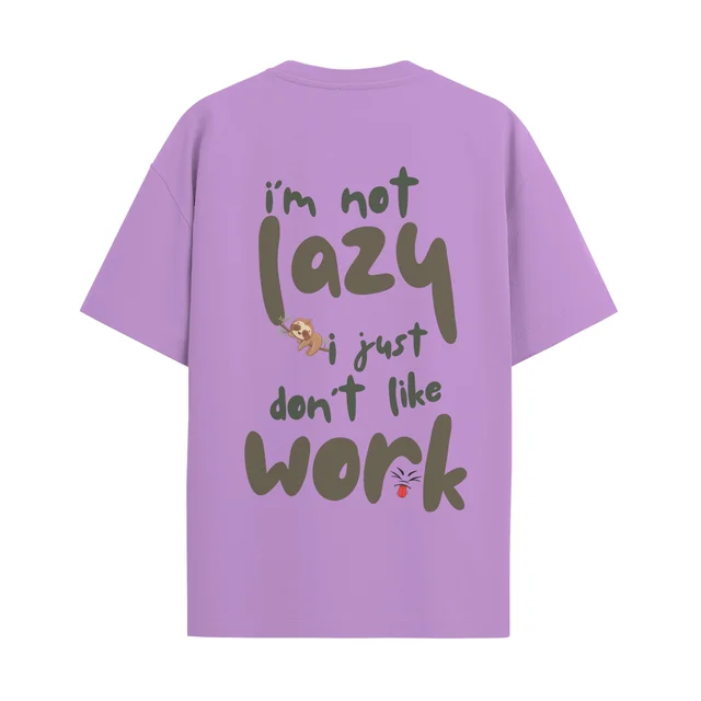 Trendy Togs I AM Not Lazy , I Just Don't Like Work Cotton Oversized T-shirt - L, Purple