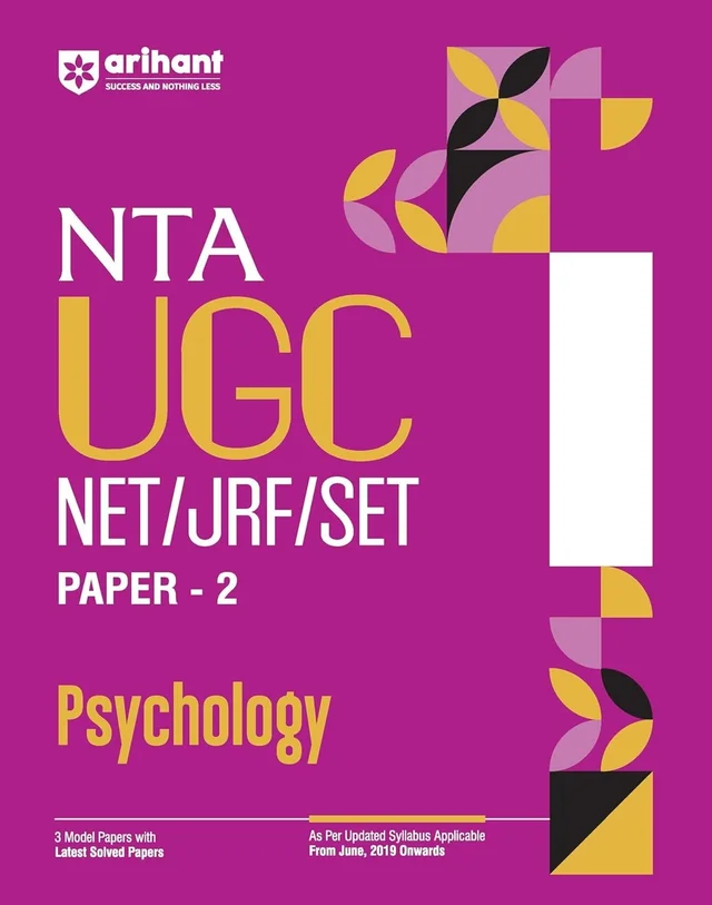 Arihant NTA UGC NET/ JRF/ SET PAPER-2 Psychology | As per updated syllabus | 3 Model Papers with latest solved papers
