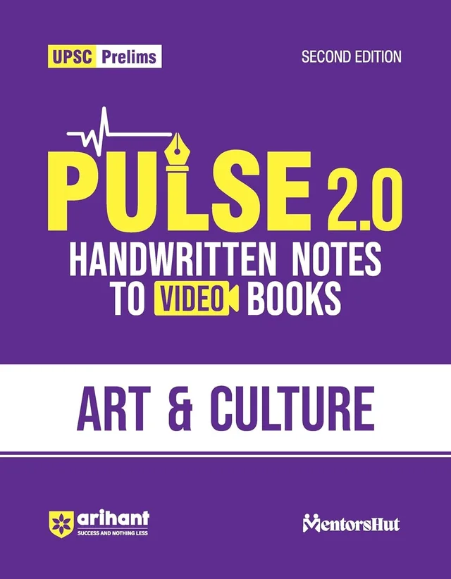 Arihant UPSC Prelims Pulse 2.0 Handwritten Notes to Video Books Arts & Culture | Second Edition