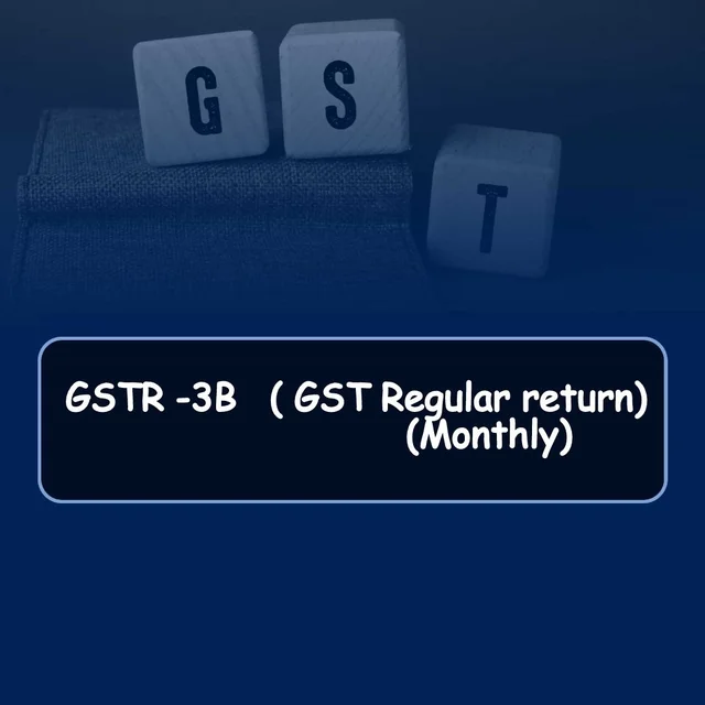  GSTR-3B ( Regular Return)(Monthly Return)