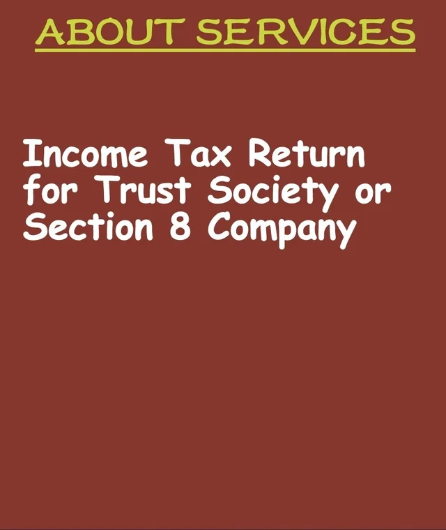 ITR-7 (Income Tax Return for Trust Society or Section 8 Company) - https://forms.gle/PoDYzpTMhsk22AvAA, email to eprecust@gmail.com